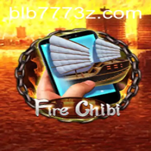 Descubra a Magia de FireChibiM: Um Novo Horizonte de Entretenimento com BLB777Bet