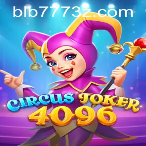 Descubra o Mundo Empolgante de CircusJoker4096: Regras e Estratégias
